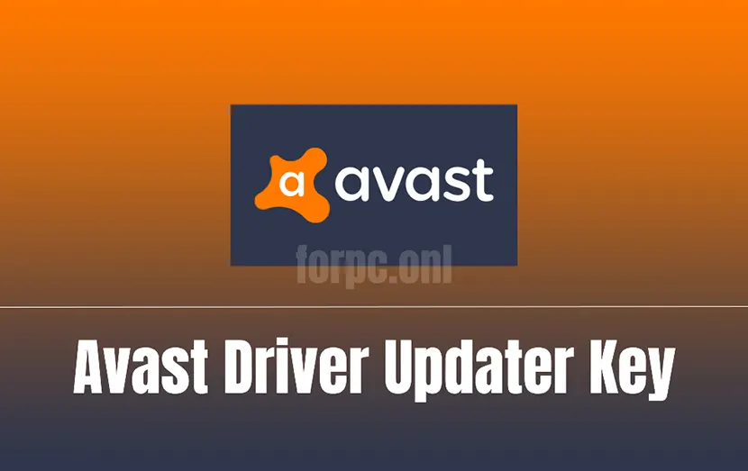 Avast Driver Updater & Activation Key