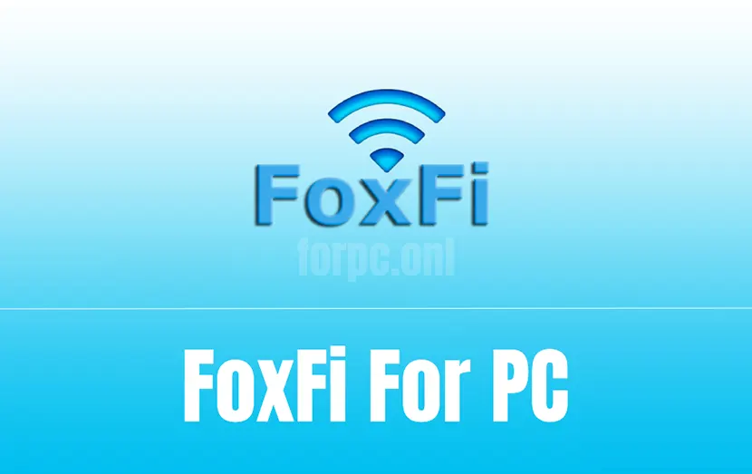 download foxfi for pc download