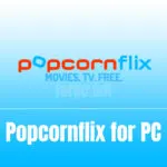 Popcornflix Watch Free TV Shows & Movies Online Download for PC