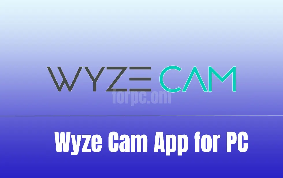 download wyze cam for pc