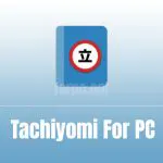 download Tachiyomi for PC