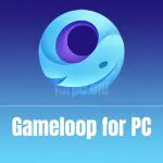 Gameloop Emulator for PC Free Download & Install (Windows 10/8/7)