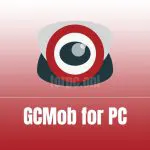 gCMOB for PC Free Download