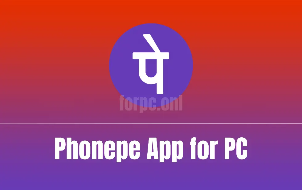 download phonepe app pc