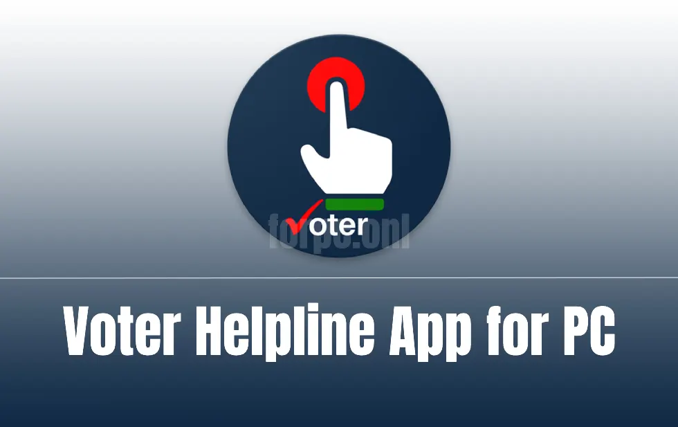 download voter helpline pc