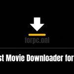 Fast Movie Downloader for PC Download & Install (Windows 10/8/7)