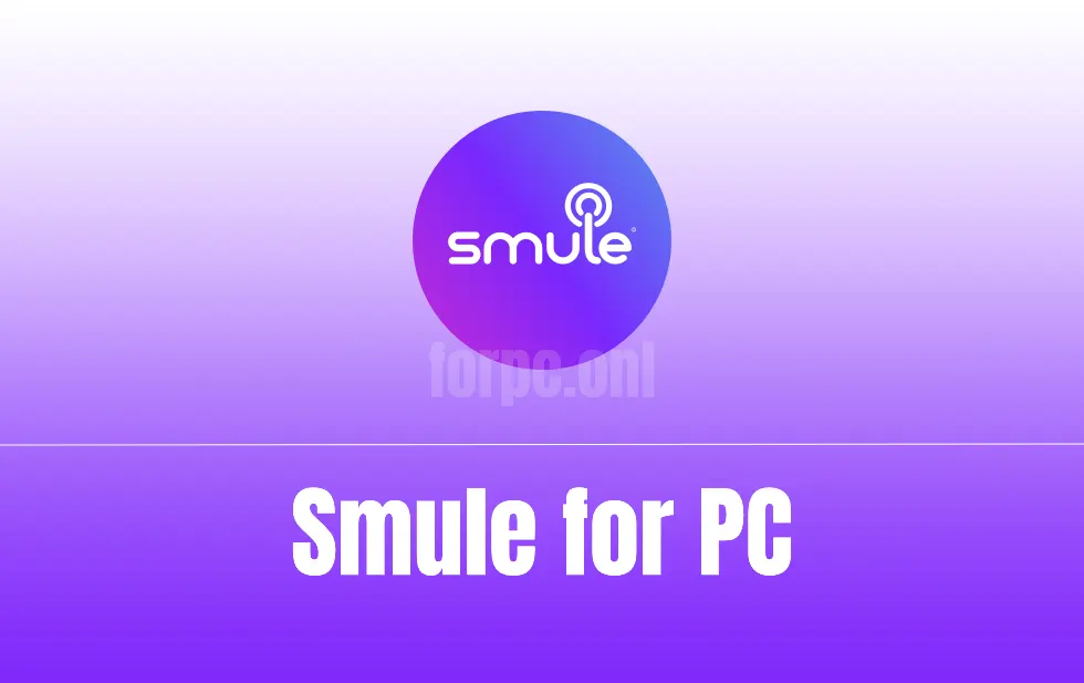 Smule for PC Download