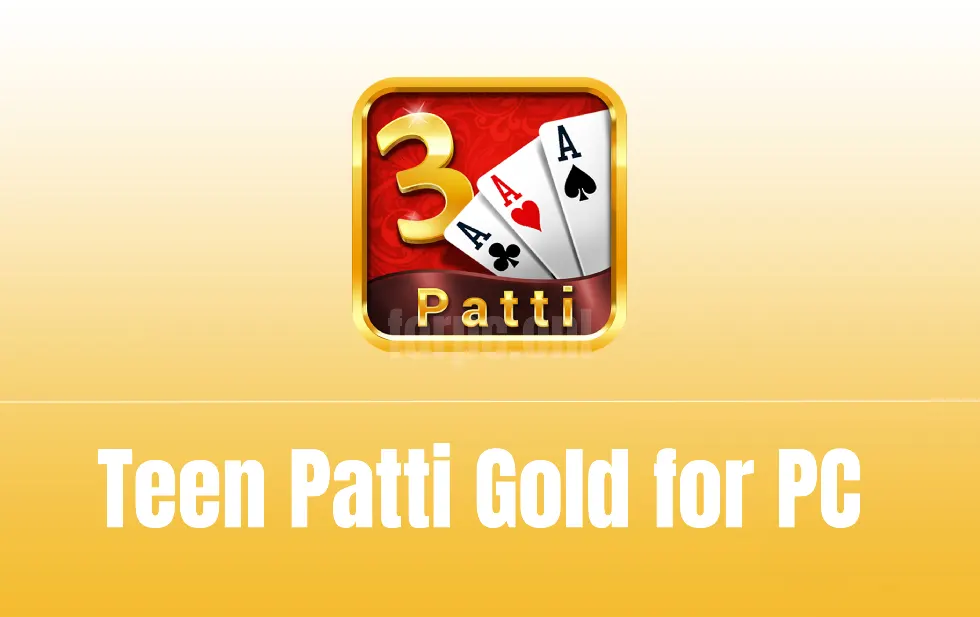Teen Patti Gold for PC Download