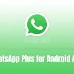 WhatsApp Plus APK Download for Android & PC