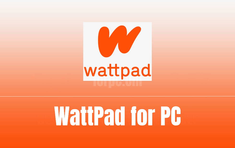wattpad download for pc