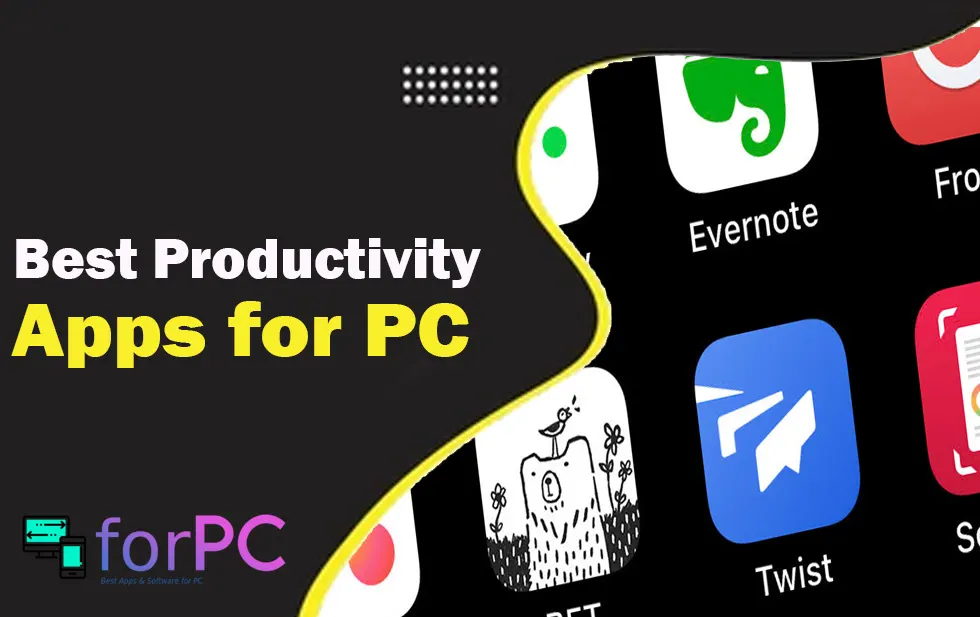 Download Best Productivity Apps for PC Free