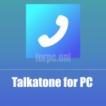 Talkatone for PC Free Download & Install (Windows 10/8/7 & MAC)