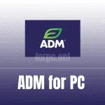 ADM for PC Free Download & Install (Windows 10/8/7)