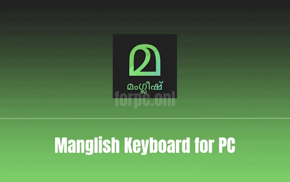 download manglish keyboard for pc