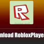 RobloxPlayer.exe Download Free to Play Roblox Games [Official]