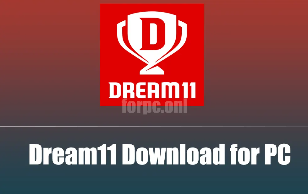 Dream11 Download for PC