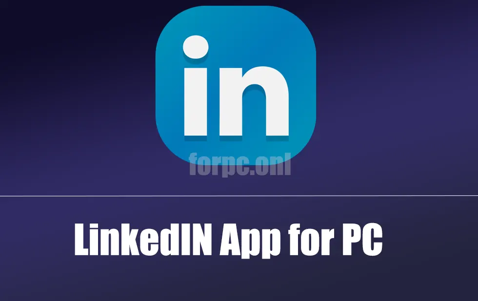 LinkedIN App