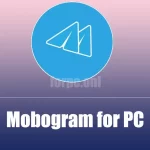 MoboGram APK for Android & PC Download Free [Updated]