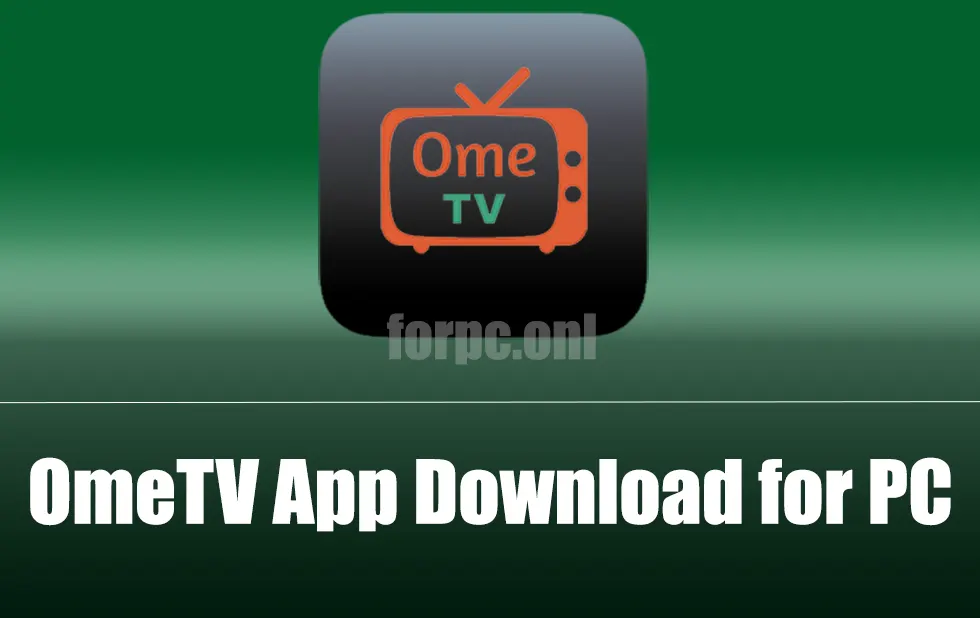 OmeTV App Download