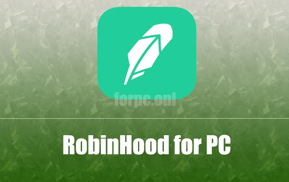 RobinHood for PC
