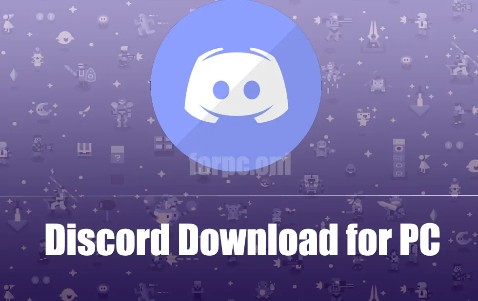 Discord Download for PC