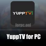 YuppTV for PC