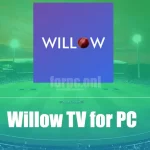 willow Tv for pc